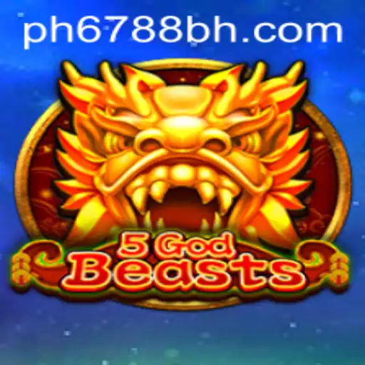 Discover the Thrilling World of 5GodBeasts with PH6788.COM