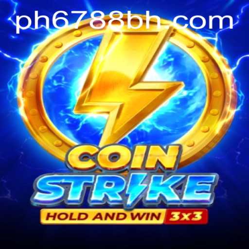 CoinStrike: Battling for Gold with PH6788.COM