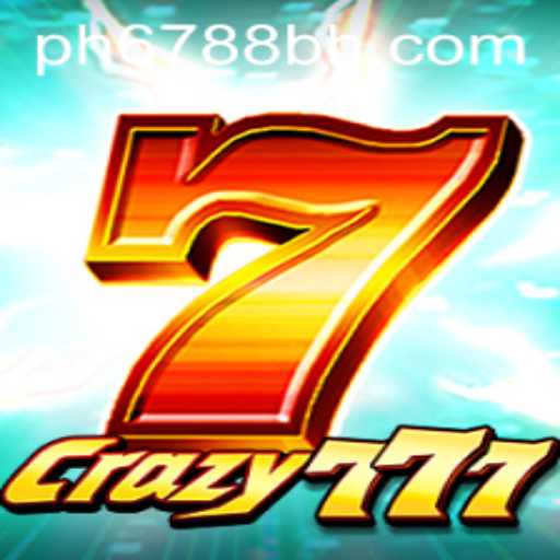 Exploring the Exciting World of Crazy777 with PH6788.COM