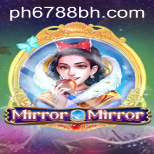 MirrorMirror: A Thrilling Journey into the World of PH6788.COM