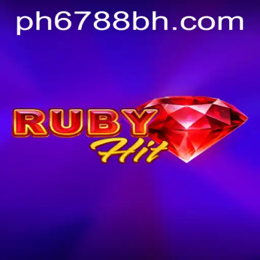 Exploring RubyHit: An Engaging Journey Into the World of PH6788.COM