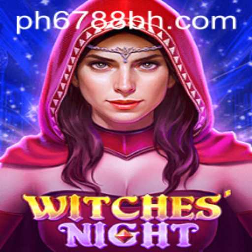 Discover the Enchanting World of WitchesNight with PH6788.COM